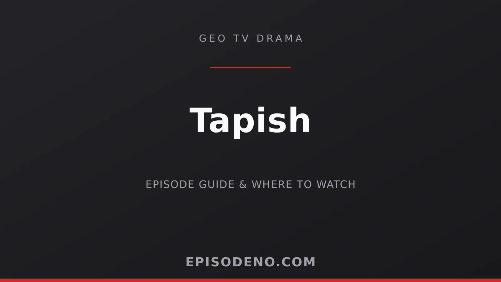 Tapish Geo Entertainment drama banner